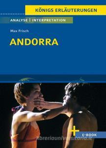 Andorra von Max Frisch - Textanalyse und Interpretation di Max Frisch edito da Bange C. GmbH