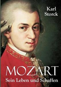 Mozart di Karl Storck edito da Europäischer Literaturvlg