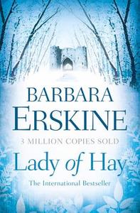 Lady of Hay di Barbara Erskine edito da HarperCollins Publishers