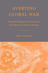 Averting Global War di H. Gardner edito da Palgrave Macmillan