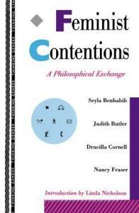 Feminist Contentions: A Philosophical Exchange di Seyla Benhabib, Judith Butler, Drucilla Cornell edito da ROUTLEDGE