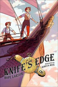 Knife's Edge di Hope Larson edito da TURTLEBACK BOOKS