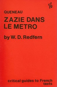 Queneau: Zazie Dans Le Metro di W. D. Redfern edito da FOYLES