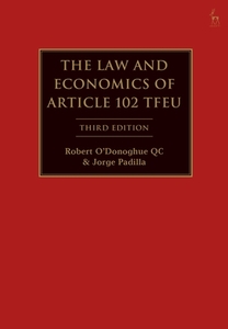 The Law and Economics of Article 102 Tfeu di Robert O'Donoghue, Jorge Padilla edito da HART PUB