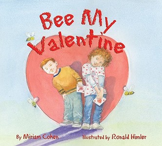 Bee My Valentine di Miriam Cohen edito da STAR BRIGHT BOOKS