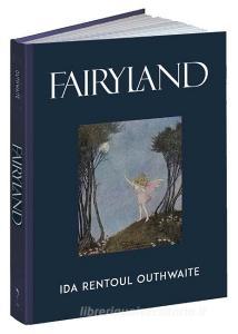Fairyland di Ida Rental Outhwaite edito da Dover Publications Inc.