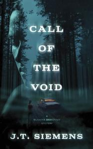 Call of the Void di J. T. Siemens edito da NEWEST PRESS