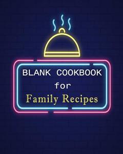 BLANK CKBK FOR FAMILY RECIPES di Blank Books 'N' Journals edito da INDEPENDENTLY PUBLISHED