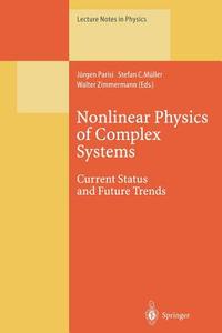 Nonlinear Physics of Complex Systems edito da Springer Berlin Heidelberg