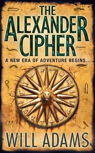 The Alexander Cipher di Will Adams edito da HarperCollins Publishers