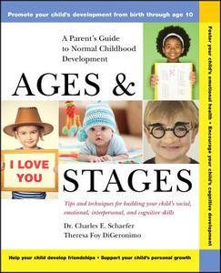 Ages and Stages di Charles E. Schaefer edito da Jossey Bass