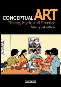 Conceptual Art edito da Cambridge University Press