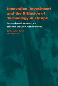 Innovation, Investment and the Diffusion of Technology in Europe edito da Cambridge University Press