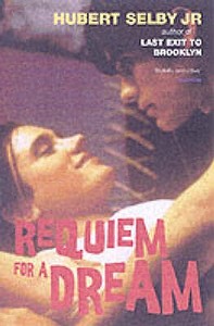 Requiem For A Dream di Hubert Selby edito da Marion Boyars Publishers Ltd