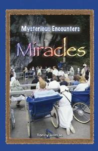 Miracles di Toney Allman edito da KidHaven Press