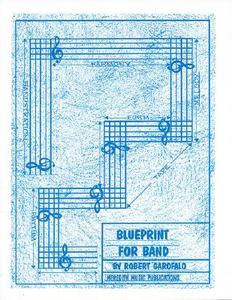 Blueprint for Band di Garofalo Robert edito da MEREDITH MUSIC