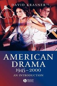 American Drama 1945-2000 di Krasner edito da John Wiley & Sons