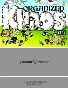 Organized Khoas Kids Student Workbook di A&a Inspirations edito da Createspace