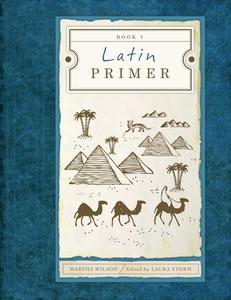 Latin Primer 3 di Martha Wilson, Student Book edito da CANON PR