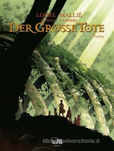 Der große Tote 02 di Régis Loisel, Vincent Mallié edito da Egmont Comic Collection