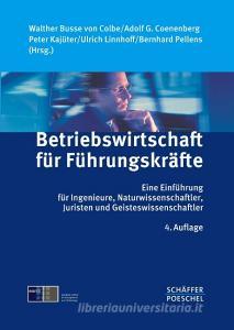 Betriebswirtschaft für Führungskräfte edito da Schäffer-Poeschel Verlag