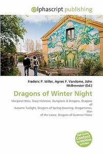 Dragons Of Winter Night di #Miller,  Frederic P. Vandome,  Agnes F. Mcbrewster,  John edito da Vdm Publishing House
