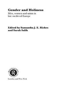 Gender and Holiness di Sam Riches edito da Taylor & Francis Ltd