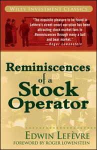 Reminiscences of a Stock Operator di Edwin Lefevre edito da Wiley John + Sons