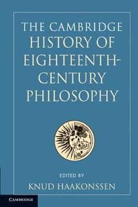 The Cambridge History of Eighteenth-Century Philosophy 2 Volume Paperback Boxed Set di Knud (University of Sussex) Haakonssen edito da Cambridge University Press