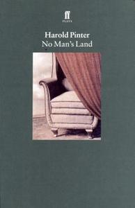 No Man's Land di Harold Pinter edito da Faber & Faber