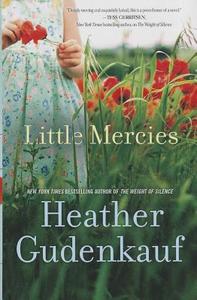 Little Mercies di Heather Gudenkauf edito da Thorndike Press