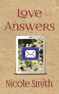 Love Answers: Book 8 of the Sully Point Series di Nicole Smith edito da Createspace
