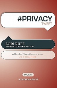 # Privacy Tweet Book01 di Lori Ruff edito da THINKaha