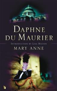 Mary Anne di Daphne Du Maurier edito da Little, Brown Book Group