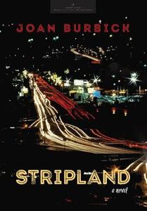 Stripland di Joan Burbick edito da redbat books
