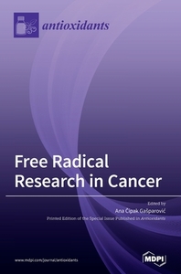 Free Radical Research in Cancer edito da MDPI AG