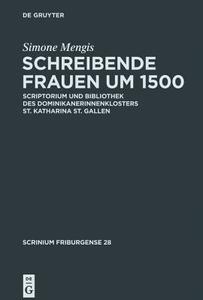 Schreibende Frauen um 1500 di Simone Mengis edito da Gruyter, Walter de GmbH