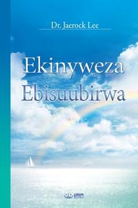 Ekinyweza Ebisuubirwa: The Assurance of Things Hoped For (Luganda Edition) di Jaerock Lee edito da URIM PUBN