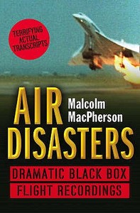 Air Disasters di Malcolm MacPherson edito da Harpercollins Publishers