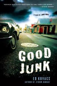 Good Junk di Ed Kovacs edito da Griffin Publishing