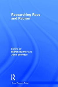 Researching Race and Racism di Martin Bulmer edito da Taylor & Francis Ltd