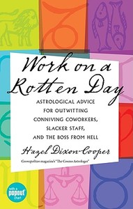 Work On A Rotten Day di Hazel Dixon-Cooper edito da Rowman & Littlefield