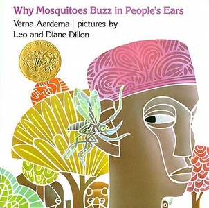 Why Mosquitoes Buzz in People's Ears di Verna Aardema edito da DIAL