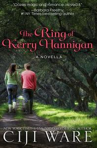 The Ring of Kerry Hannigan: A Novella di Ciji Ware edito da Life Events Media LLC