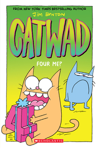 Four Me? (Catwad #4) di Jim Benton edito da GRAPHIX
