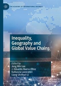 Inequality, Geography And Global Value Chains edito da Springer International Publishing AG