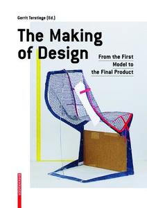 The Making Of Design edito da Birkhauser