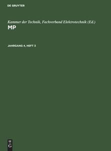 MP, Jahrgang 4, Heft 3, MP Jahrgang 4, Heft 3 edito da De Gruyter