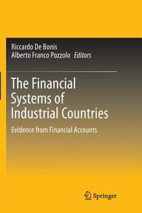 The Financial Systems of Industrial Countries edito da Springer Berlin Heidelberg