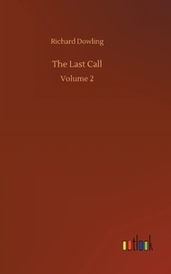 The Last Call di Richard Dowling edito da Outlook Verlag